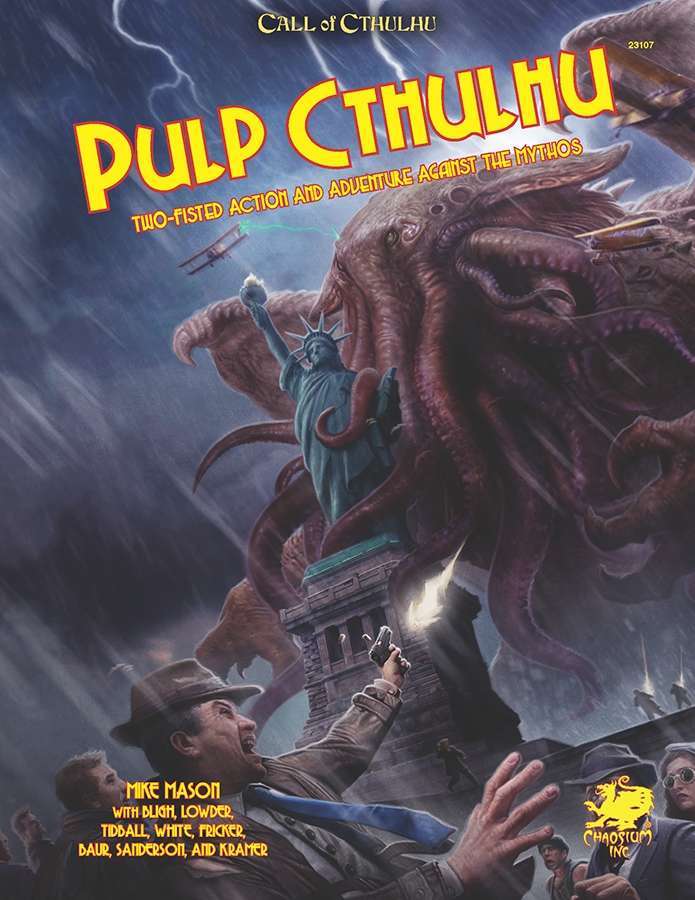 Call of Cthulhu 7th Ed: Pulp Edition