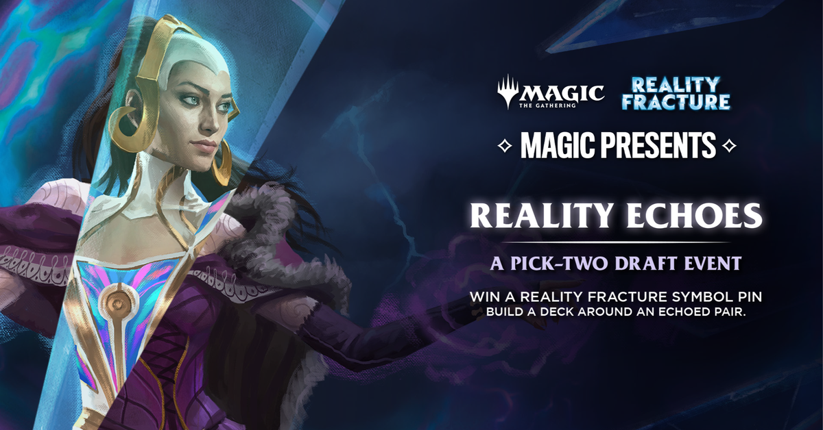 Magic Presents: Reality Echoes (11/1/26) (Copy)