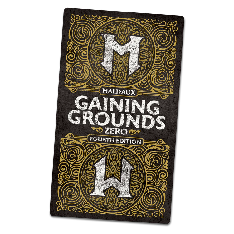 Malifaux Fourth Edition - Gaining Grounds Season Zero