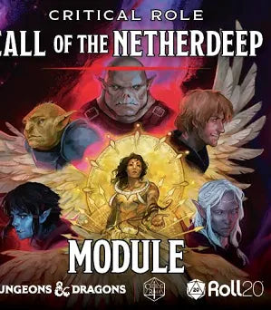 Dungeons & Dragons 5E: Critical Role-Call of the Netherdeep