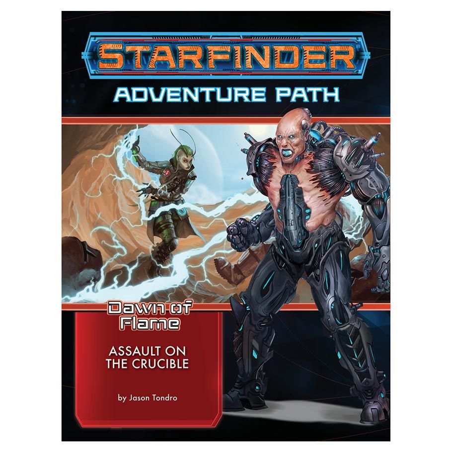 Starfinder Adventure Path: Assault on the Crucible (Dawn of Flame 6 of 6)