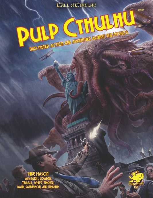 Call of Cthulhu 7th Ed: Pulp Edition