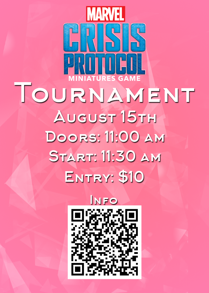 Marvel: Crisis Protocol Challenger Tournament 8/15
