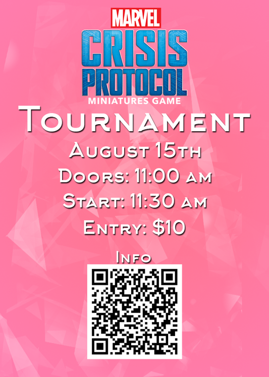 Marvel: Crisis Protocol Challenger Tournament 8/15