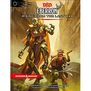 D&D 5e: Eberron-Rising from the Last War