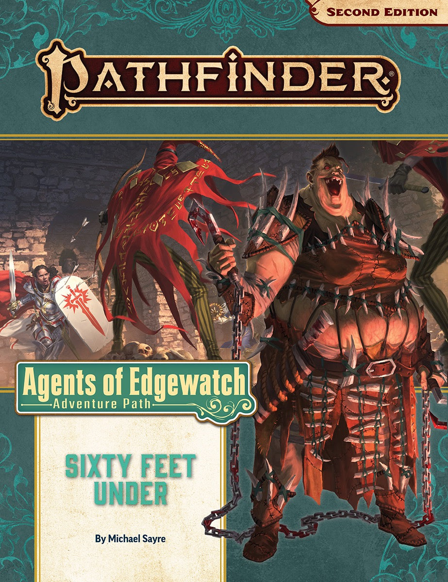 Pathfinder 2e: Sixty Feet Under Adventure Path (Agents of Edgewatch 2 of 6)
