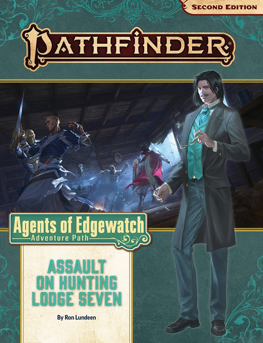 Pathfinder 2e: Assault on Hunting Lodge Seven Adventure Path (Agents of Edgwatch 4 of 6)