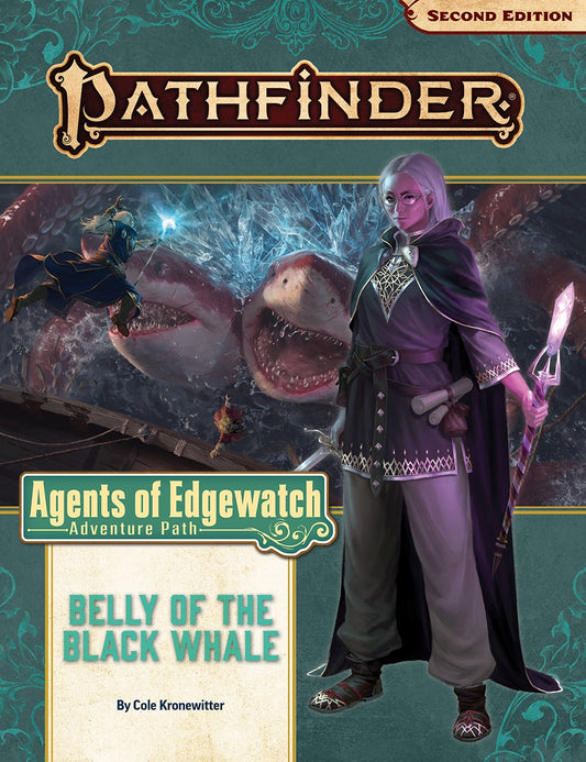 Pathfinder 2e: Belly of the Black Whale Adventure Path (Agents of Edgewatch 5 of 6)