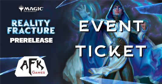 Reality Fracture Prerelease Event Entry