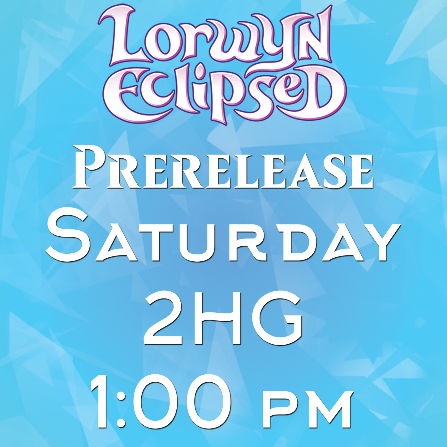 Lorwyn Eclipsed Pre-release