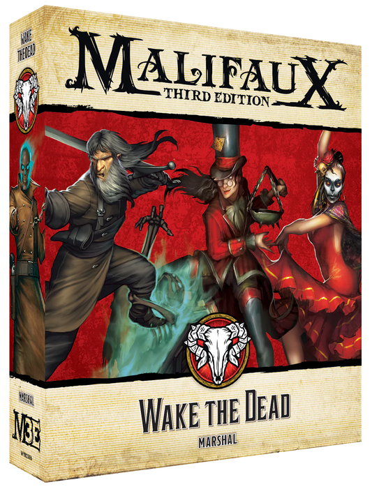 Malifaux: Wake the Dead