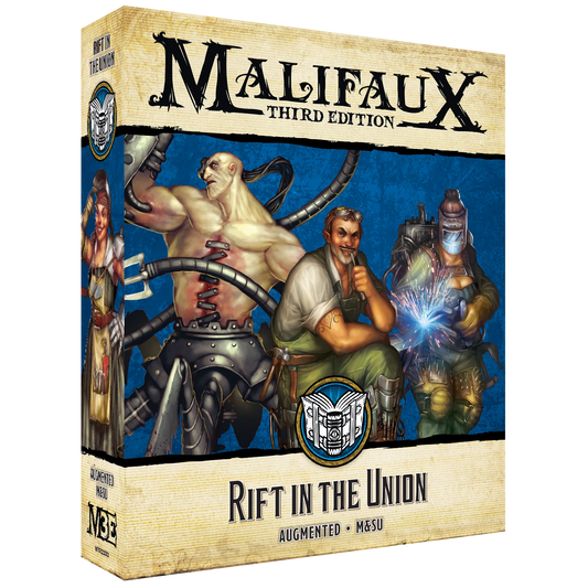 Malifaux: Rift in the Union