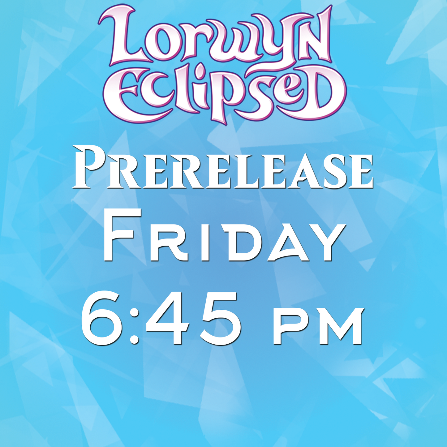 Lorwyn Eclipsed Pre-release