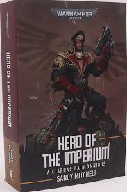 Ciaphas Cain: Hero Of The Imperium (Paperback)