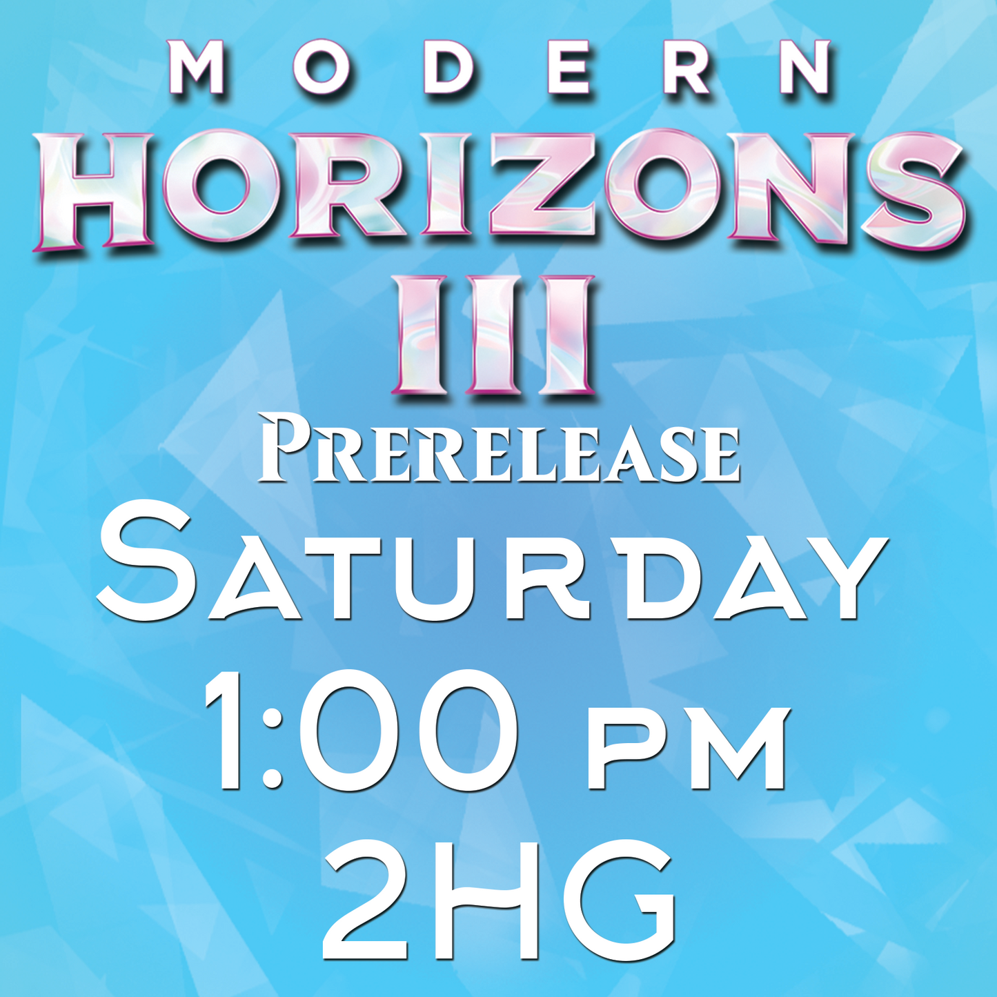 Modern Horizons 3 Prerelease