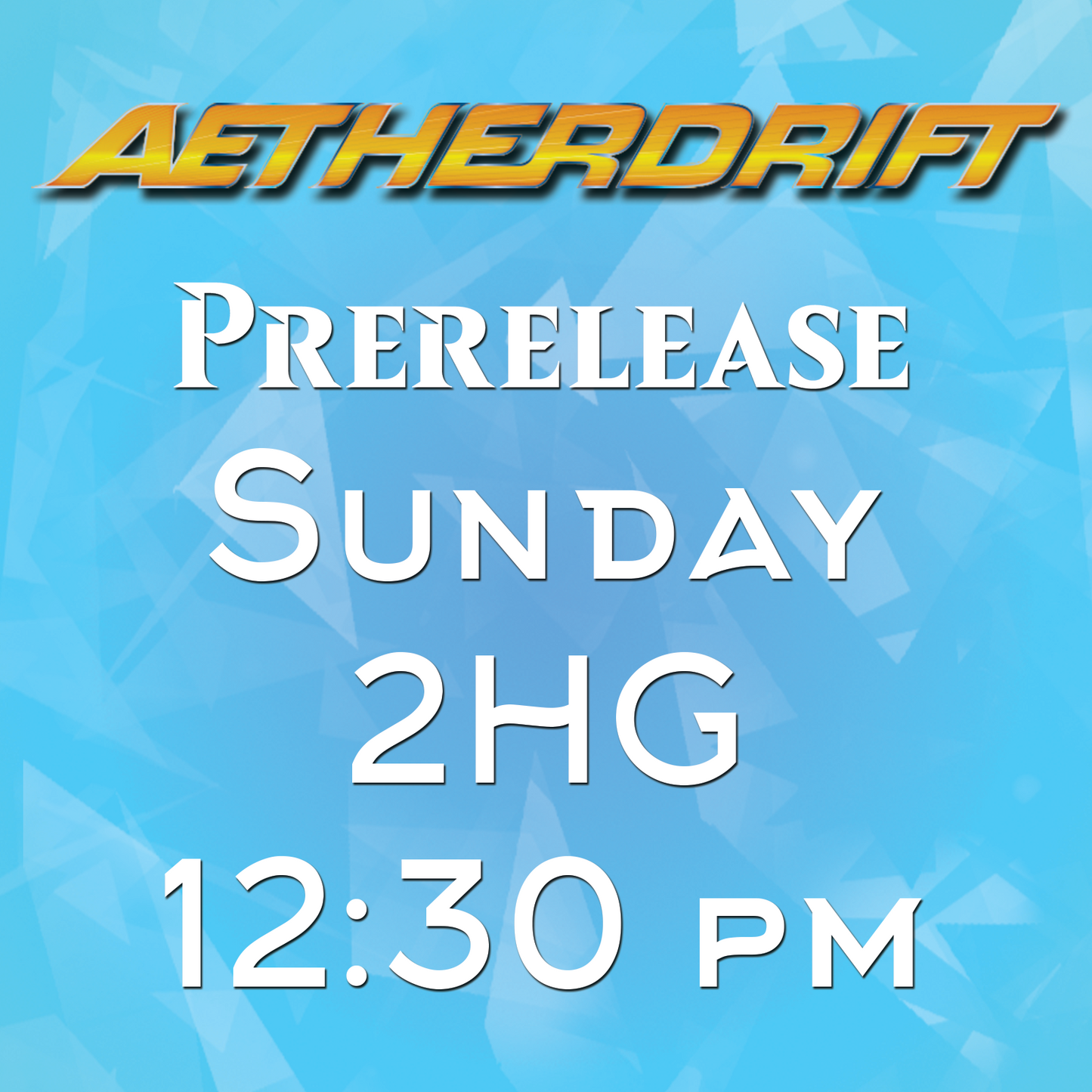 Aetherdrift Prerelease