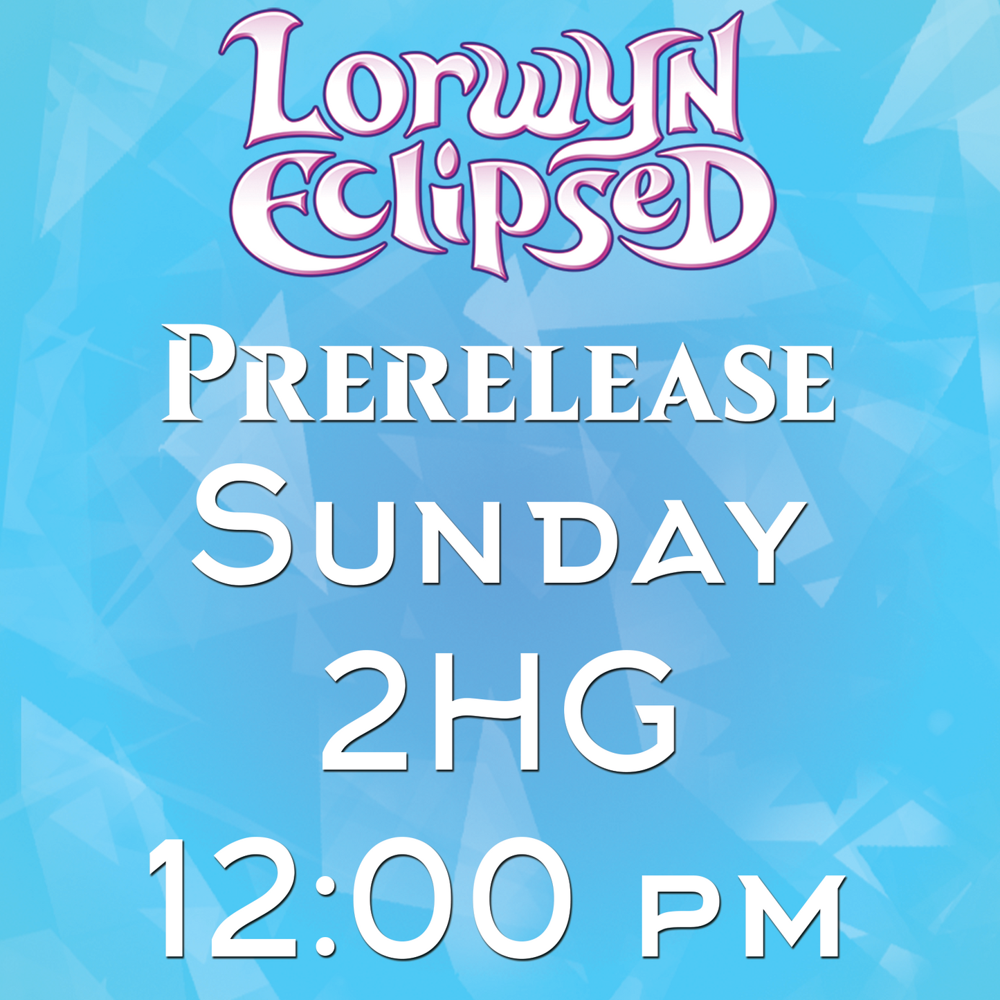 Lorwyn Eclipsed Pre-release