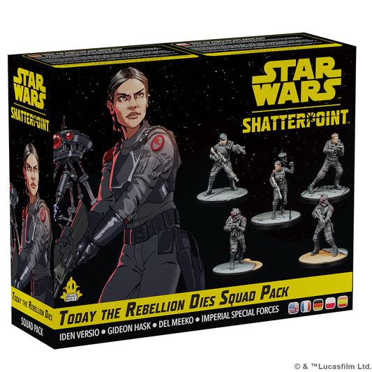 Shatterpoint: Today the Rebellion Dies Squad Pack